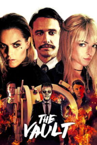 The Vault (2017) ปล้นมฤตยู