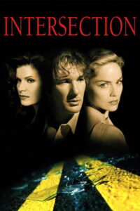 Intersection (1994) ทางแยกหัวใจสลาย
