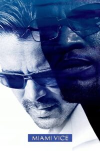 Miami Vice ไมอามี่ ไวซ์ คู่เดือดไมอามี่ (2006)