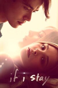 If I Stay ถ้าฉันอยู่ (2014)