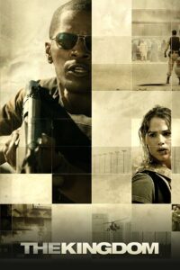 The Kingdom ยุทธการเดือด ล่าข้ามแผ่นดิน (2007)