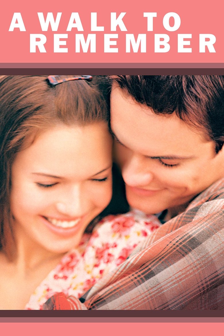 A Walk to Remember ก้าวสู่ฝันวันหัวใจพบรัก (2002)