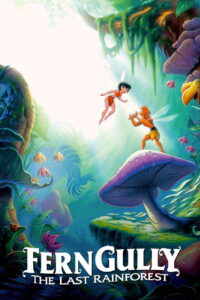 FernGully The Last Rainforest เฟิร์นกัลลี่ ป่ามหัศจรรย์ (1992)