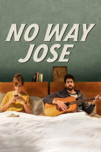 No Way Jose ขาร็อค ขอรักอีกครั้ง (2015)