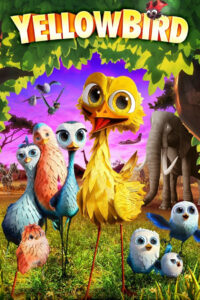 Yellowbird นกซ่าส์บินข้ามโลก (2014)