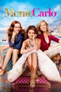 Monte Carlo เจ้าหญิงไฮโซ โอละพ่อ (2011)