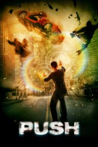 Push (2009) โคตรคนเหนือมนุษย์