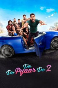 De De Pyaar De 2 ขอให้ผมได้รักคุณ 2 (2025)