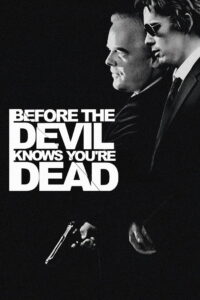 Before the Devil Knows You’re Dead ก่อนปีศาจปิดบาปบัญชี (2007)