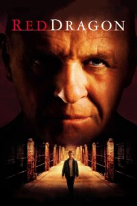 Red Dragon กำเนิดอำมหิต (2002)