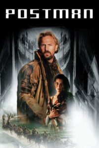 The Postman เดอะ โพสต์แมน คนแผ่นดินวินาศ (1997)