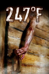 247 Degrees Fahrenheit ซาวน่ามนุษย์เดือด (2011)