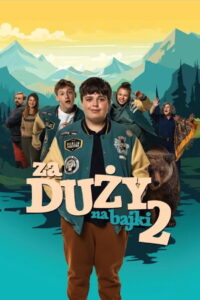 Too Old for Fairy Tales 2 (Za duzy na bajki 2) เทพนิยายไม่ใช่ของเด็กโต 2 (2024)