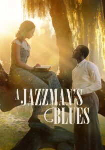 A Jazzmans Blues อะ แจ๊สแมนส์ บลูส์ (2022)