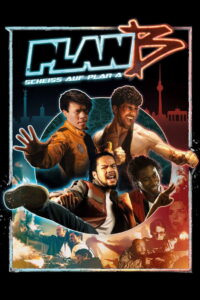 Plan B Scheiss auf Plan A (2016)