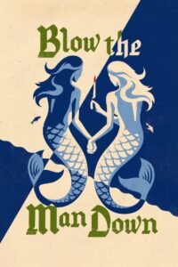 Blow the Man Down เมืองซ่อนภัยร้าย (2019)