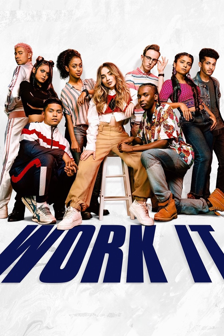 Work It เวิร์ค อิท เต้นเพื่อฝัน (2020)