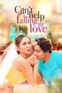 Can’t Help Falling in Love 2017 ช่วยไม่ได้ หัวใจอยากจะรัก