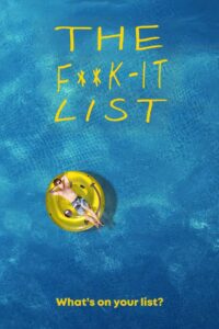 The F**k-It List ฉีกตำราท้าชีวิต (2020)