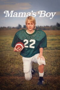 Mama Boy (2022)