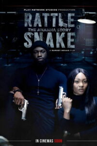 RattleSnake: The Ahanna Story ปล้นเหมี้ยม (2020)