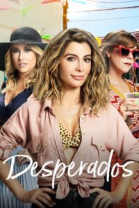 Desperados เสียฟอร์ม ยอมเพราะรัก (2020)