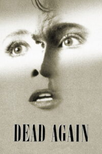 Dead Again 1991 เมินเสียเถิดความตาย
