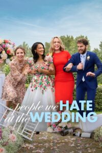 The People We Hate at the Wedding ครอบครัวกวนป่วนงานแต่ง (2022)