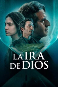 The Wrath of God (La Ira de Dios) สวรรค์แค้น (2022)