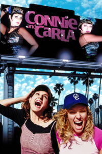 Connie and Carla สุดยอดนางโชว์ หัวใจเปื้อนยิ้ม (2004)