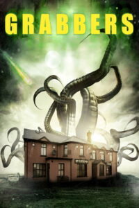 Grabbers ก๊วนคนเกรียนล้างพันธุ์อสูร (2012)