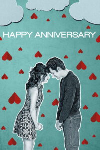 Happy Anniversary สุขสันต์วันเลิกรา (2018)