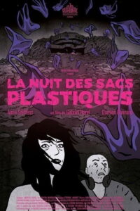 The Night of the Plastic Bags (2018)