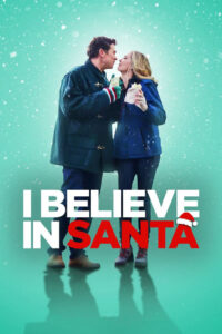 I Believe in Santa ซานต้ามีจริงนะ (2022)
