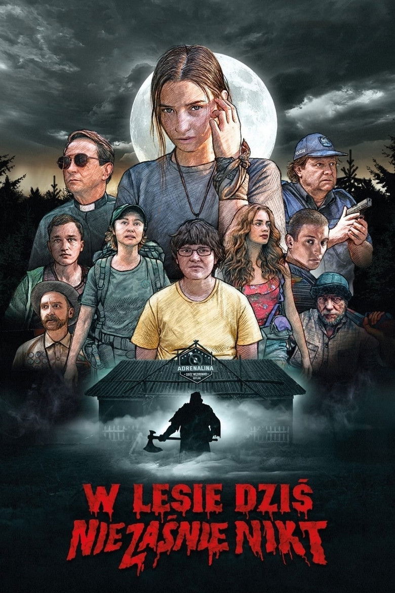 Nobody Sleeps in the Woods Tonight (W lesie dzis nie zasnie nikt) คืนผวาป่าไร้เงา (2020)