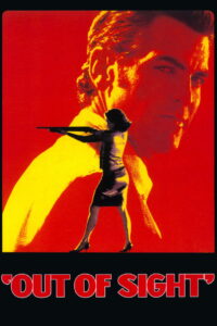 Out of Sight 1998 ปล้นรัก หักด่านเอฟบีไอ