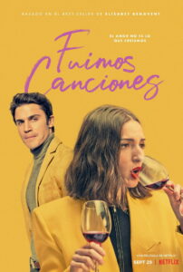 Sounds Like Love (Fuimos canciones) เพลงรักของเรา (2021)