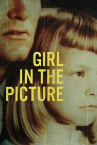 Girl in the Picture เด็กหญิงในรูป (2022)