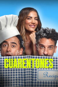40 Years Young (Cuarentones) 40 ยังไหว (2022)