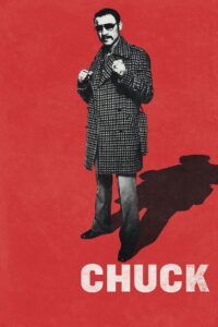Chuck สุภาพบุรุษหยุดสังเวียน (2016)