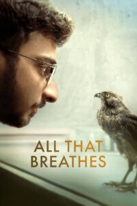 All That Breathes อย่าให้ลมสิ้นไป (2022)