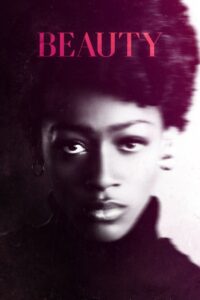 Beauty บิวตี้ เธอผู้งดงาม (2022)
