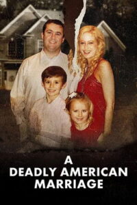 A Deadly American Marriage ชีวิตคู่ถึงฆาต (2025)