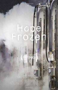 Hope Frozen A Quest to Live Twice ความหวังแช่แข็ง ขอเกิดอีกครั้ง (2018)