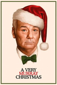 A Very Murray Christmas อะ เวรี่ เมอร์เรย์ คริสต์มาส (2015)