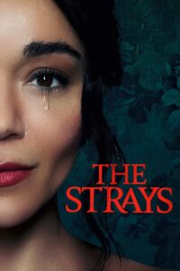 The Strays คนหลงทาง (2023)