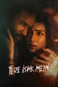 Tere Ishk Mein ไถ่บาปด้วยหัวใจ (2025)