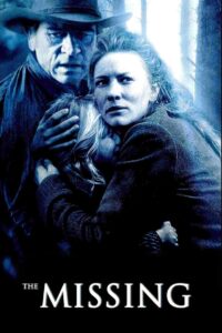 The Missing เดอะ มิสซิ่ง ล่ามัจจุราชแดนเถื่อน (2003)