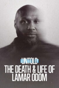 Untold The Death & Life of Lamar Odom ความตายและชีวิตของลามาร์ โอดอม (2026)