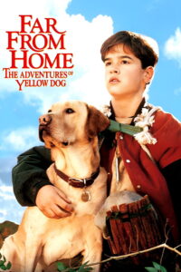 Far from Home: The Adventures of Yellow Dog เพื่อนรักแสนรู้ (1995)